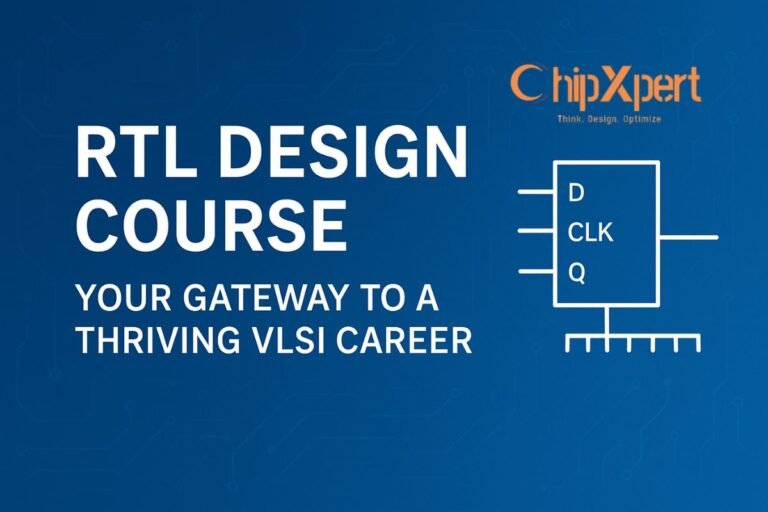 RTL Design Course: Your Gateway to a Thriving VLSI Career